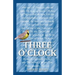 Three O'Clock