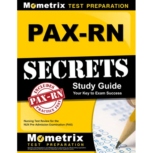 PAX-RN Secrets Study Guide: Nursing Test Review for the NLN Pre-Admission Examination (PAX)