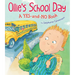 Ollie's School Day: A Yes-And-No Story