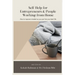 Self-Help for Entrepreneurs & People Working from Home: How to Improve Mindset so You can Live Your Best Life
