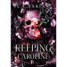Keeping Caroline