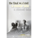 The Final Weekend: A Stoned Tale