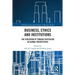 Business, Ethics and Institutions: The Evolution of Turkish Capitalism in Global Perspectives