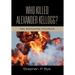 Who Killed Alexander Kellogg?: The Developer Epilogue