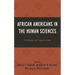 African Americans in the Human Sciences: Challenges and Opportunities