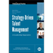 Strategy-Driven Talent Management: A Leadership Imperative