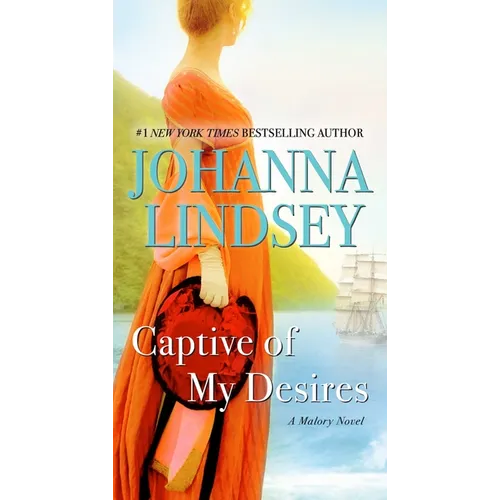 Captive of My Desires: A Malory Novel