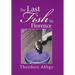 The Last Fish in Florence