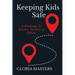 Keeping Kids Safe: A Roadmap for Parents, Teachers & Others