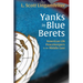 Yanks in Blue Berets: American Un Peacekeepers in the Middle East