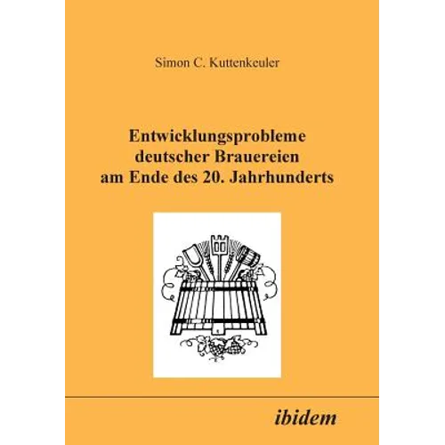 Entwicklungsprobleme deutscher Brauereien am Ende des 20. Jahrhunderts.