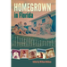 Homegrown in Florida