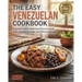 The Easy Venezuelan Cookbook: Explore Latin American Flavors with 100+ Simple Recipes and Vibrant Images