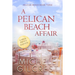A Pelican Beach Affair LARGE PRINT EDITION (Pelican Beach Book 3)