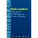 Professionalism: New Rules for Workplace Career Success