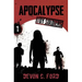 Apocalypse: Toy Soldiers Book One