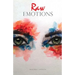Raw Emotions