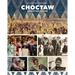 Choctaw History and Culture