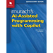 Murach's Ai-Assisted Programming with Copilot