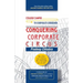 Conquering Corporate Circus: Be a lion not a mouse: Be a butterfly not an ant.