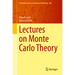 Lectures on Monte Carlo Theory