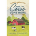 Till The Cows Come Home