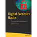Digital Forensics Basics: A Practical Guide Using Windows OS