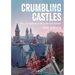 Crumbling Castles: The Lost Asylums at Worcester and Danvers