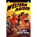The Western Raider #4: The Law of Silver Trent