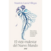 El Viejo Malestar del Nuevo Mundo: Ensayo Sobre Las Emociones Tristes En América Latina, Sus Desafueros Y Sus Pesares / The Old Malaise of the New Wor