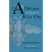 A Dream To Build A Kiss On