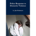Police Response to Domestic Violence