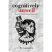 Cognitively Unwell: Unstable Thoughts, Accurate Conclusions