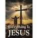 Everything Is Jesus