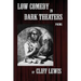 Low Comedy in Dark Theaters
