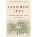 Vanishing Eden: White Construction of Memory, Meaning, and Identity in a Racially Changing City