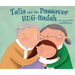 Talia and the Passover Hug-Gadah
