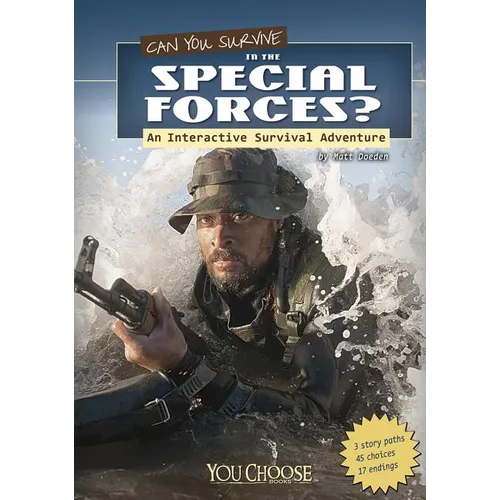 Can You Survive in the Special Forces?: An Interactive Survival Adventure