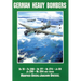 German Heavy Bombers: Do 19, FW 200, He 177, He 274, Ju 89, Ju 290, Me 264 and Others