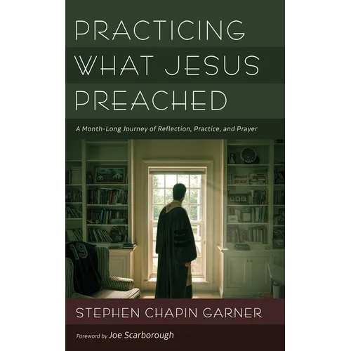 Practicing What Jesus Preached
