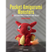 Pocket Amigurumi Monsters: 20 Cute Creatures to Crochet and Collect