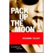 Pack Up the Moon
