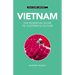 Vietnam - Culture Smart!: The Essential Guide to Customs & Culture