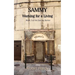 Sammy: Working for a Living: Book 3 of the Sammy Series