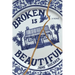 Broken is Beautiful