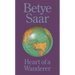 Betye Saar: Heart of a Wanderer