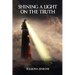 Shining A Light on the Truth