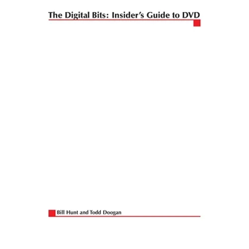 Digital Bits Insider's Guide to DVD