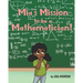 Mia's Mission to be a Mathematician!