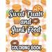Sweet Treats And Junk Food Coloring Book: Delicious Food Illustrations To Color And Trace For Children, Coloring And Tracing Pages